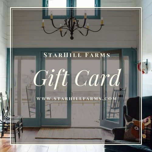 StarHill Farms Gift Card