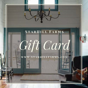 StarHill Farms Gift Card